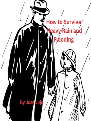 cover image of How to Survive Heavy Rain and Flooding
